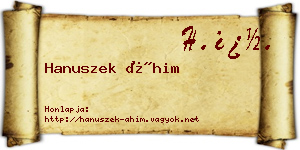 Hanuszek Áhim névjegykártya